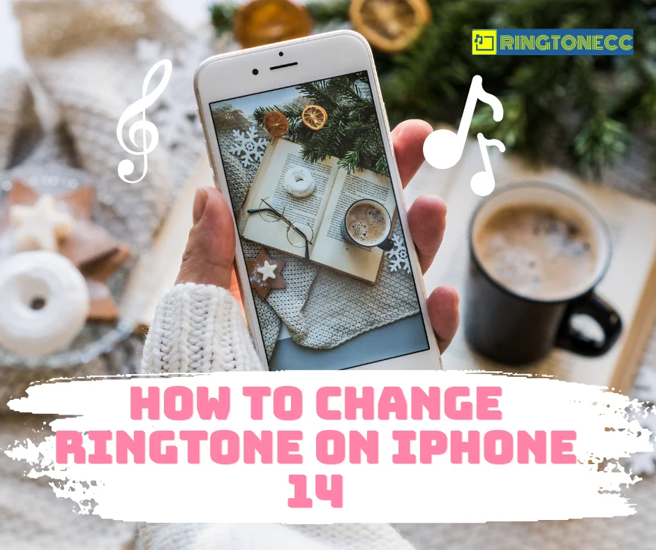 How To Change Ringtone On iPhone 14