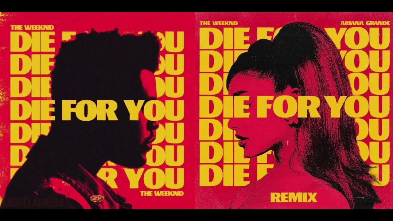 Die For You – The Weeknd & Ariana Grande