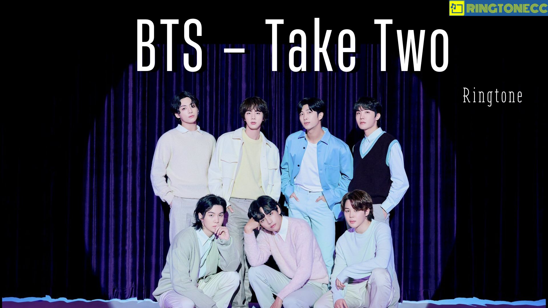 Bts take two