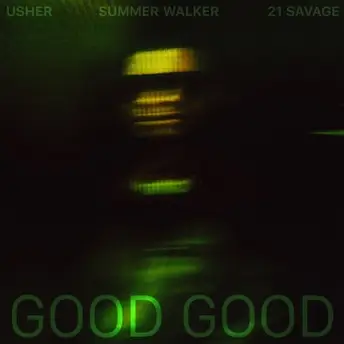 Good Good – Usher